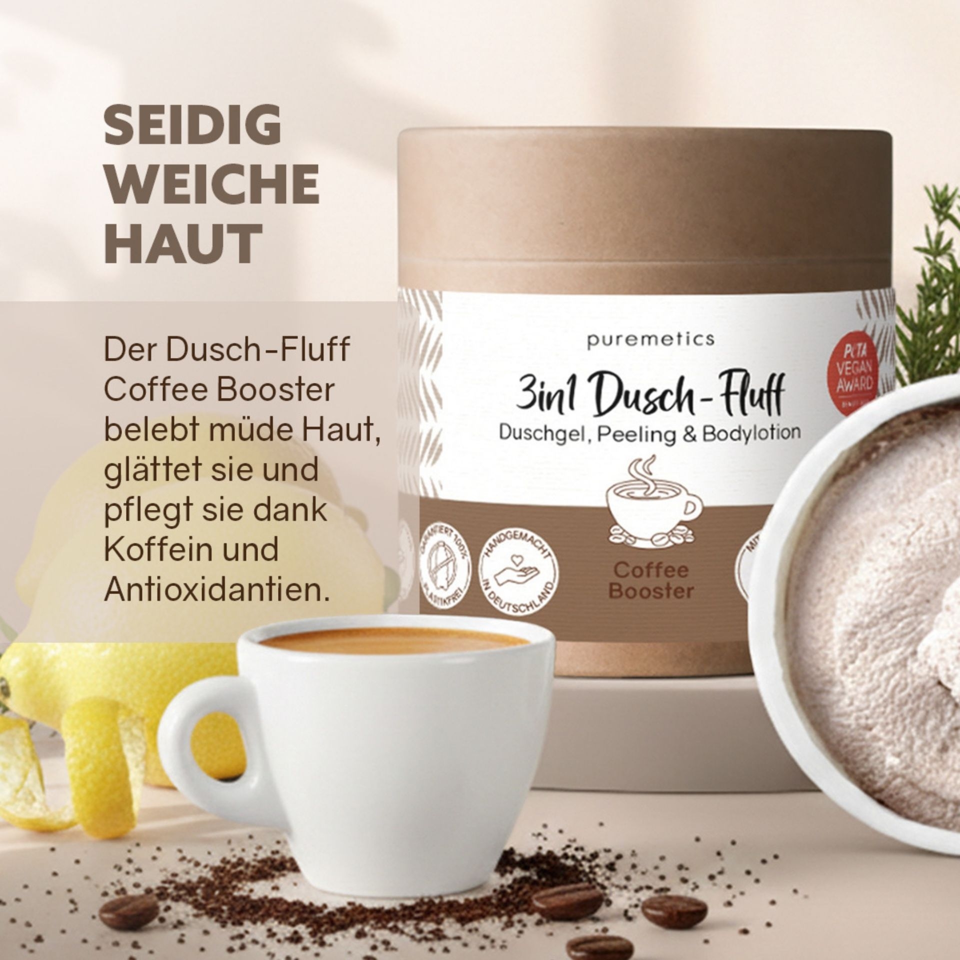 Seidig weiche Haut durch Coffee Booster mit Koffein und pflegenden Oelen