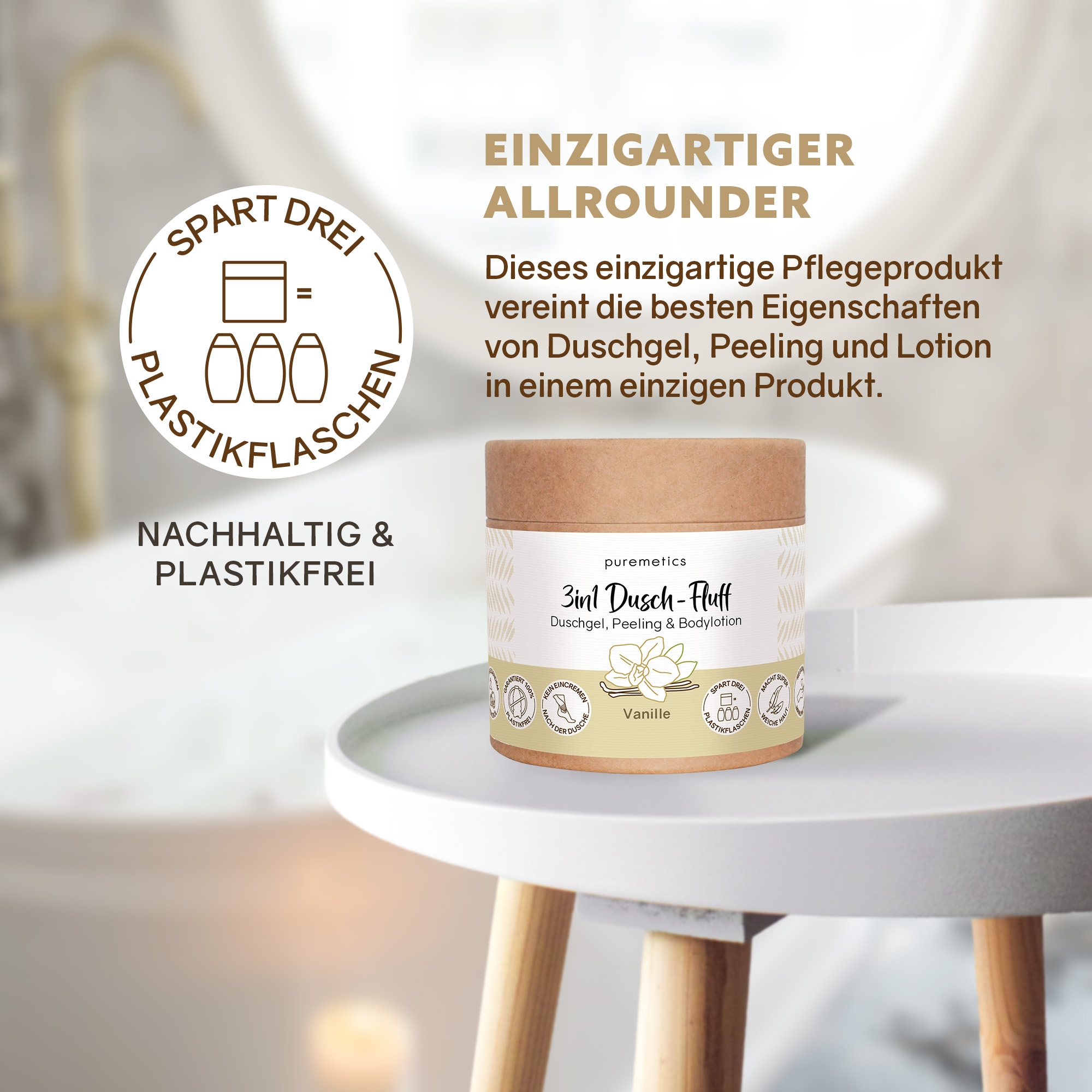 3in1 Dusch-Fluff Vanille von puremetics auf Tisch im Badezimmer mit Nachhaltigkeitshinweis