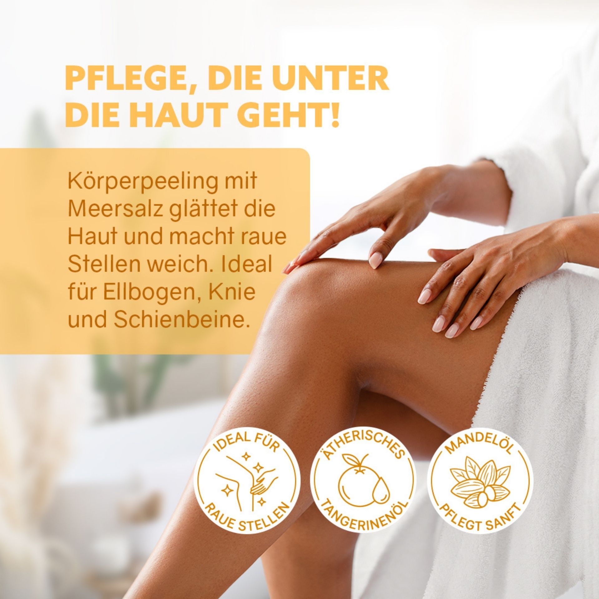 Frau mit gepflegten Beinen und Infos zum Seasalt Oil-Scrub Tangerine Koerperpeeling