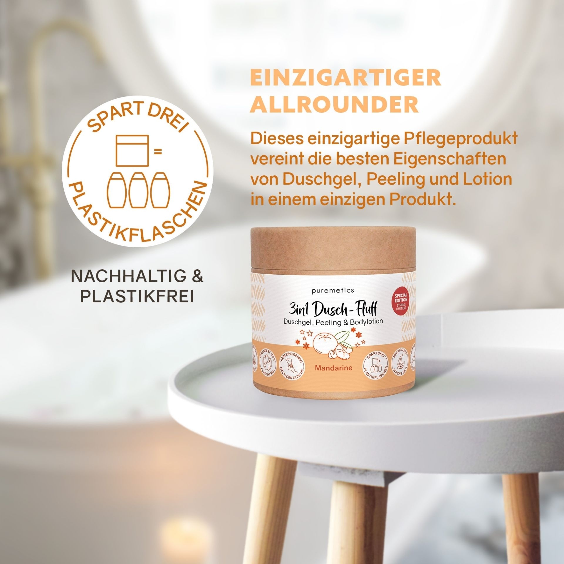 3in1 Dusch-Fluff Mandarine auf Tisch im Badezimmer mit Nachhaltigkeitshinweis