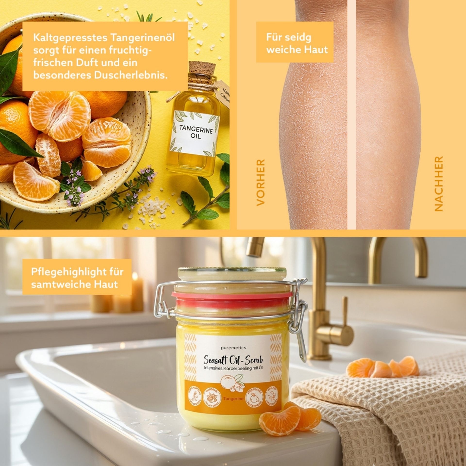 Seasalt Oil-Scrub Tangerine mit Vorher-Nachher Hautvergleich und Pflegehinweisen