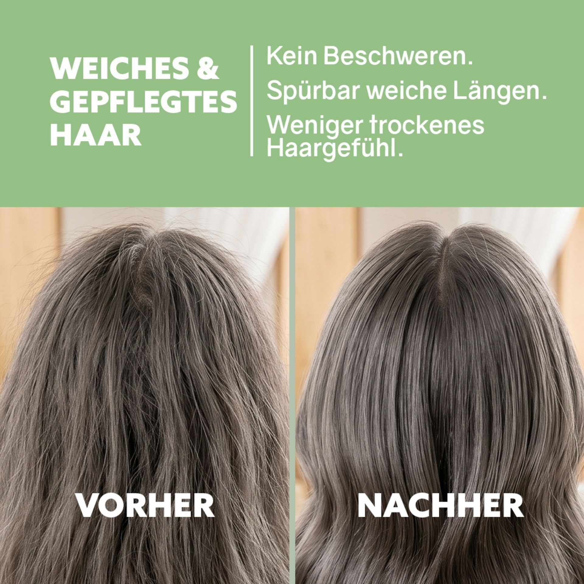 Vorher-Nachher Vergleich mit sichtbar weicherem und gepflegterem Haar