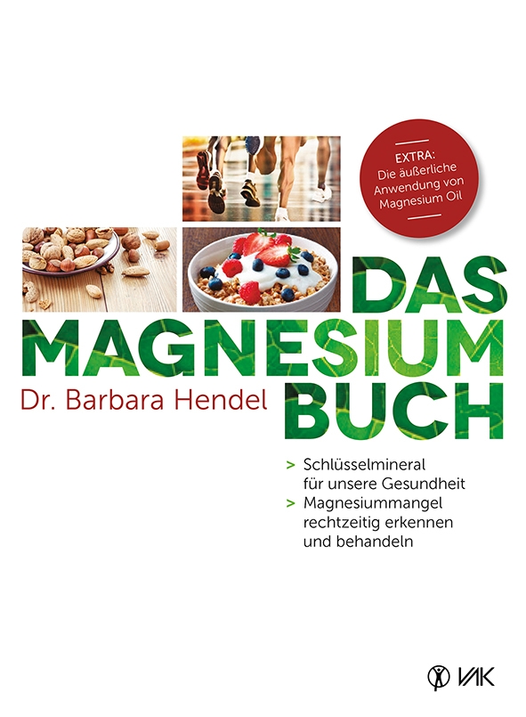 Das Magnesium Buch (Dr. Barbara Hendel)